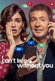 I Can't Live Without You movie poster