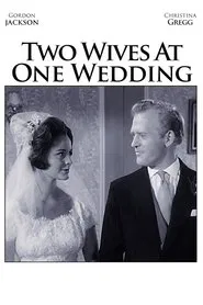 Two Wives at One Wedding movie poster