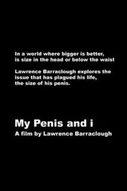My Penis and I movie poster