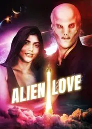 Alien Love movie poster