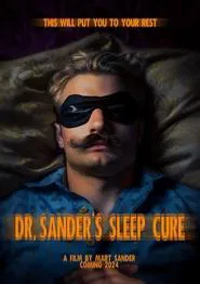 Dr. Sander's Sleep Cure movie poster