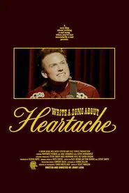 Write a Song About Heartache movie poster