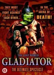 Poster do filme The Lost World - Gladiator