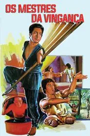 Poster do filme Os Mestres da Vingança