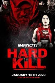IMPACT Wrestling: Hard to Kill 2020 movie poster