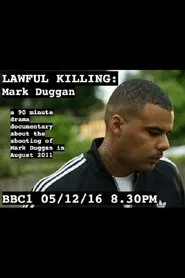 Lawful Killing: Mark Duggan movie poster