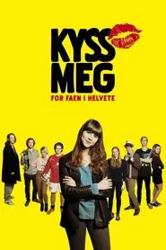 Kiss Me You Fucking Moron movie poster