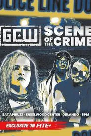 GCW Scene of the Crime movie poster