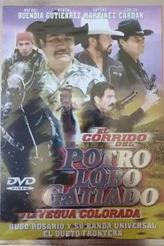 Corrido del potro lobo gatiado y la yegua colorada movie poster