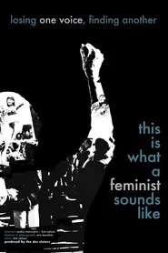 This is What a Feminist Sounds Like movie poster