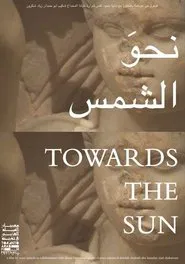 Towards the Sun movie poster
