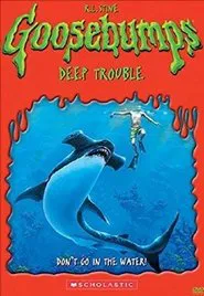 Goosebumps: Deep Trouble movie poster
