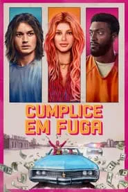 Poster do filme Cúmplice em Fuga