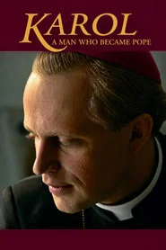 Karol: A Man Who Became Pope tv show poster