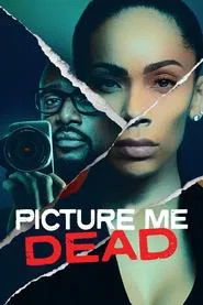 Picture Me Dead movie poster