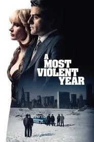 A Most Violent Year movie poster