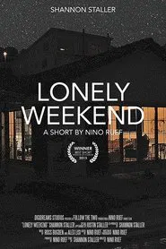 Lonely Weekend movie poster