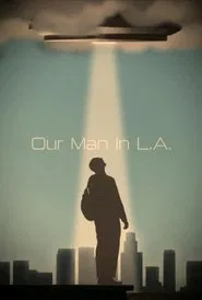 Our Man In L.A. movie poster