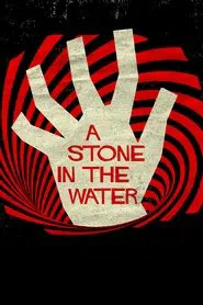 A Stone in the Water movie poster