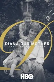 Diana, Our Mother: Her Life and Legacy movie poster