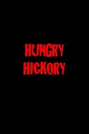 Poster do filme Hungry Hickory