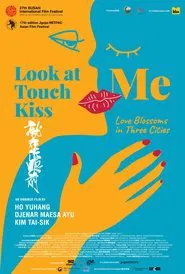 Look At Me Touch Me Kiss Me movie poster