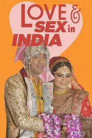 Love and Sex in India movie poster