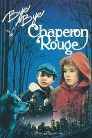 Bye Bye, Red Riding Hood movie poster