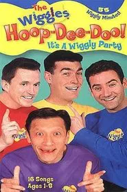 The Wiggles: Hoop-Dee-Doo! It's A Wiggly Party! movie poster