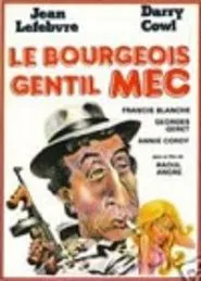 Le bourgeois gentil mec movie poster