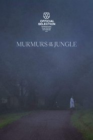 Murmurs of the Jungle movie poster