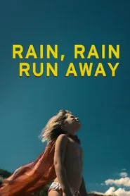 Rain, Rain, Run Away movie poster