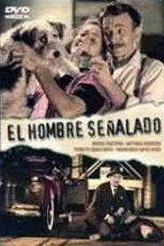 El hombre señalado movie poster
