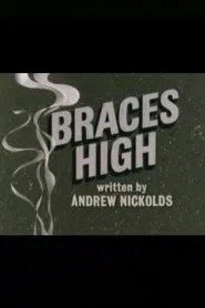 Braces High movie poster
