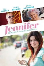 Jennifer – Sehnsucht nach was Besseres tv show poster