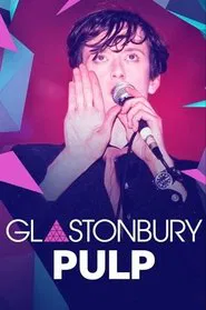 Poster do filme Pulp - Glastonbury 1995