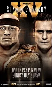 IMPACT Wrestling: Slammiversary XV movie poster