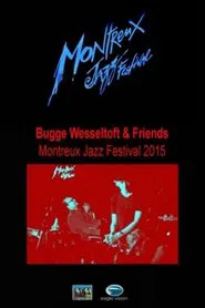 Bugge Wesseltoft and Friends. Montreux Jazz Festival movie poster