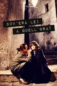 Poster do filme Dov'era lei a quell'ora