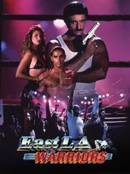 East L.A. Warriors movie poster