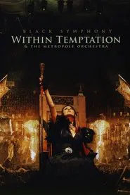 Within Temptation & The Metropole Orchestra: Black Symphony movie poster