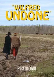 Wilfred Undone movie poster