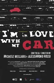 I'm in Love with my Car movie poster