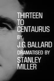 Thirteen to Centaurus movie poster