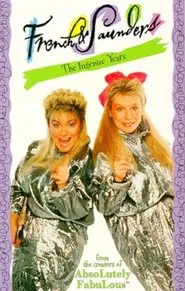 French & Saunders: The Ingenue Years movie poster