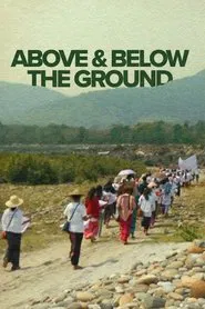 Above and Below the Ground movie poster