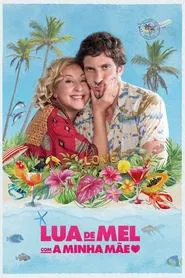 Poster do filme Lua de Mel com a Minha Mãe