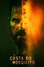 Poster da série A Costa do Mosquito