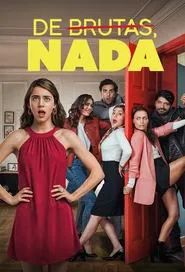 De brutas nada tv show poster