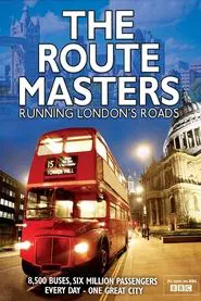 The Route Masters: Running London's Roads tv show poster